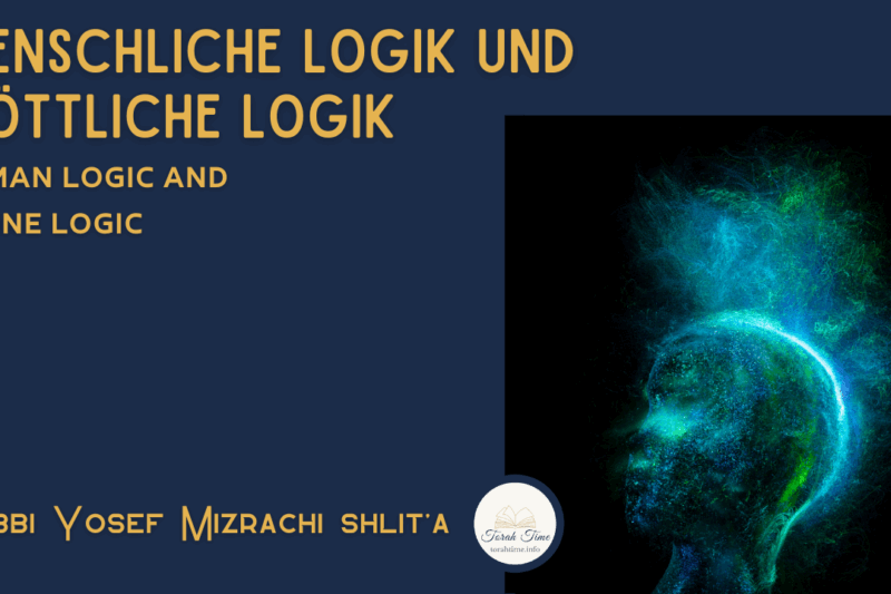 Menschliche Logik und göttliche Logik / Human Logic and Divine Logic