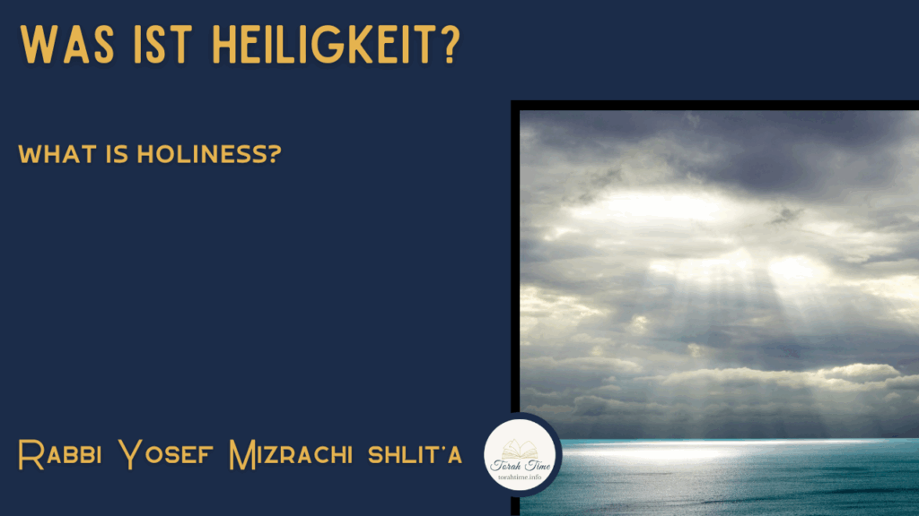 Was ist Heiligkeit?