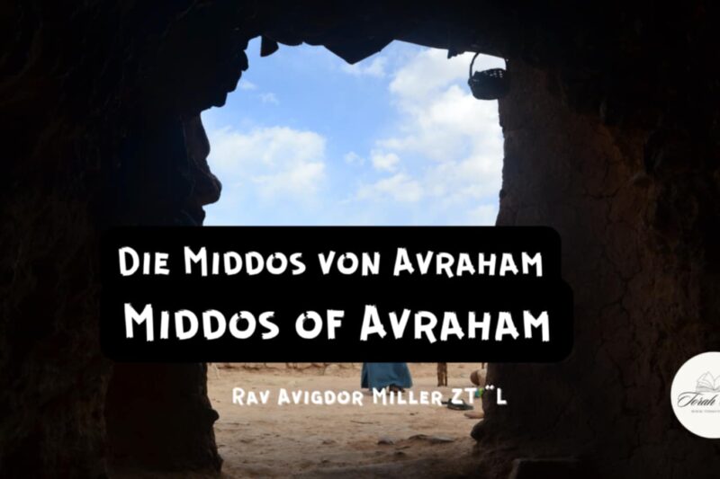 Rav Avigdor Miller: Middos of Avrohom /