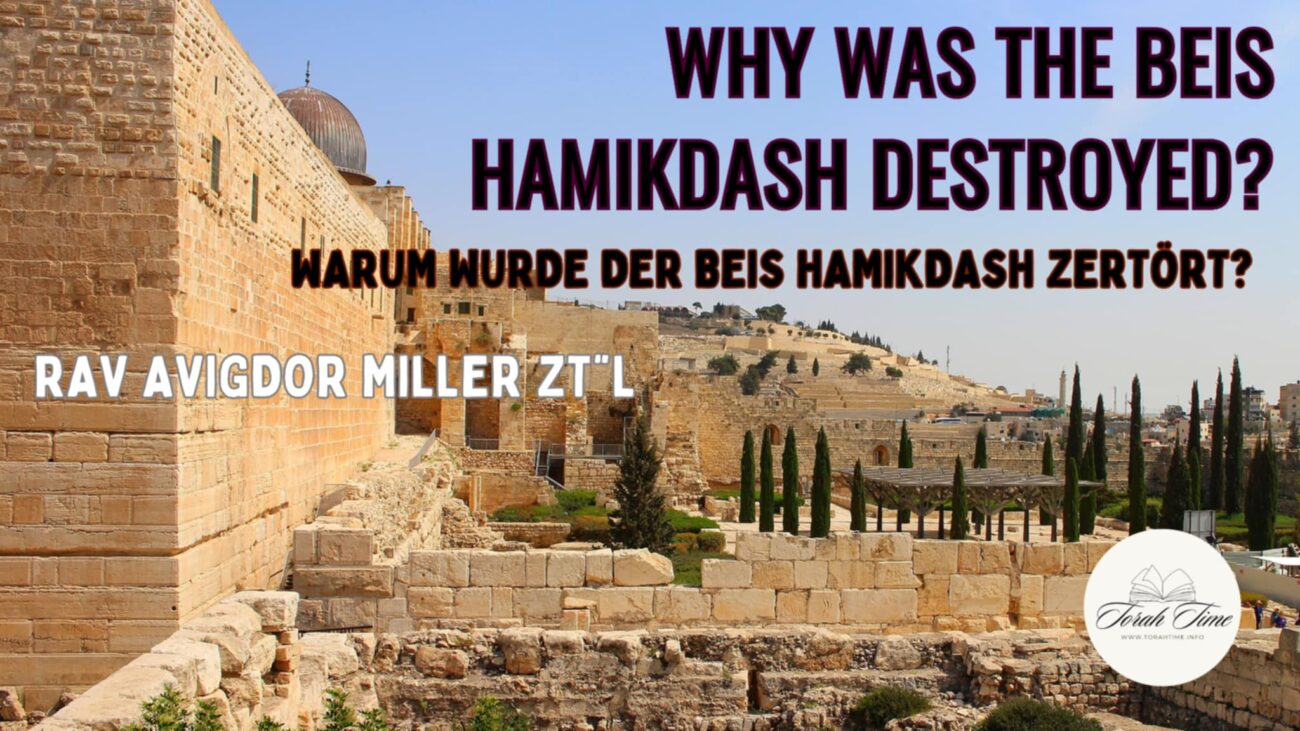 Beit Hamikdash, Warum wurde er zerstört