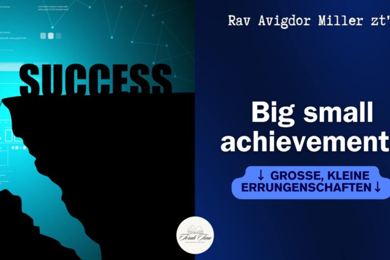 Grosse, kleine Errungenschaften / Big Small Achievements