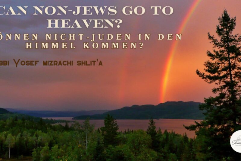 Können Nicht-Juden in den Himmel kommen? / Can non-Jews go to heaven?