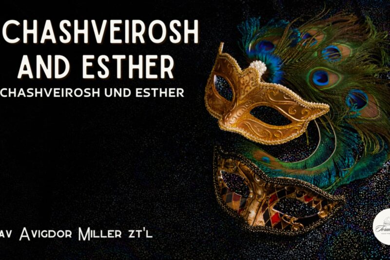 Achashveirosh und/and  Esther
