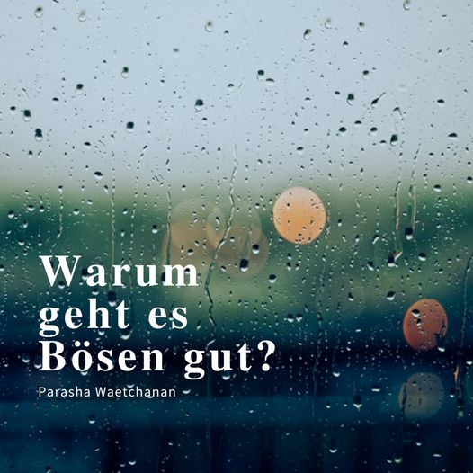 Warum geht es Bösen gut / Why do bad people prosper