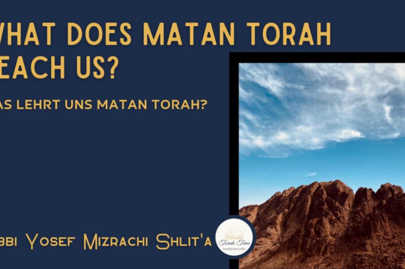 Was lehrt uns Matan Torah? / What does Matan Torah teach us?