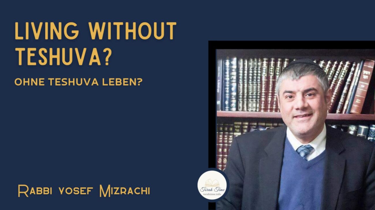 Leben ohne Teshuva