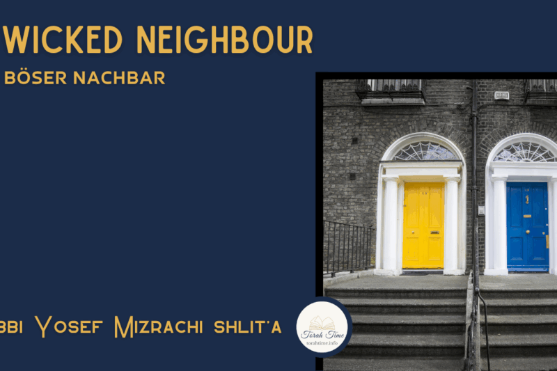 Ein böser Nachbar / A wicked neighbour