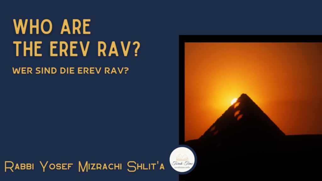 Wer sind die Erev Rav