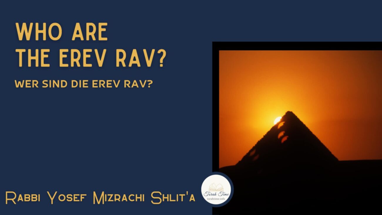 Wer sind die Erev Rav