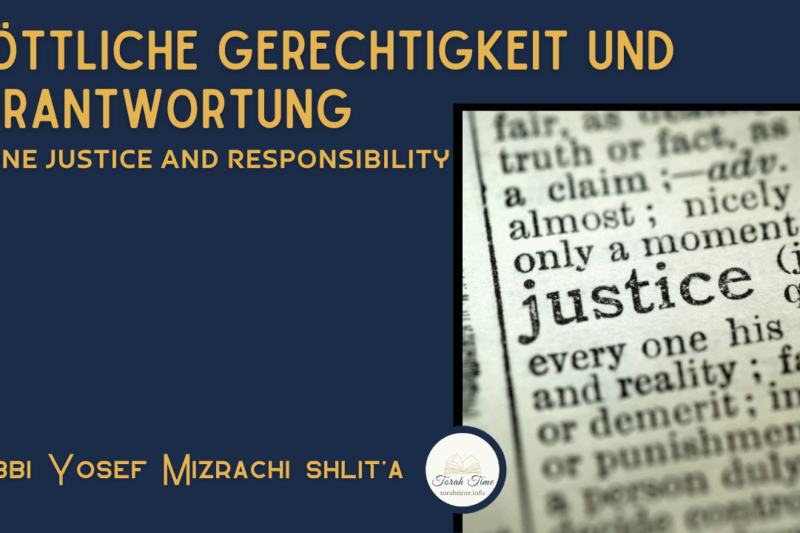 Göttliche Gerechtigkeit und Verantwortung / Divine Justice and Responsibility