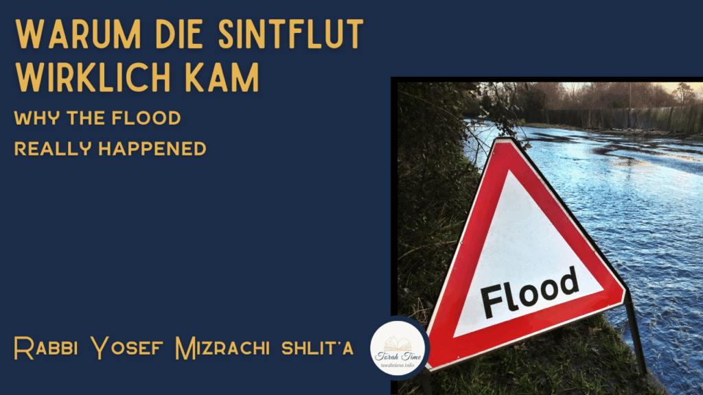 Warum die Sintflut wirklich kam